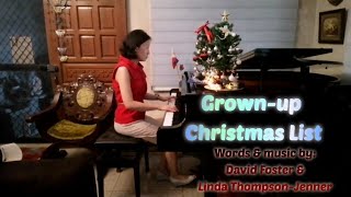 Grownup Christmas ListWords amp Music by David FosterLinda JennerPiano amp Lyric CoverJo Ann S [upl. by Areis]