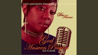 God Answers Prayers First Version [upl. by Maltzman907]