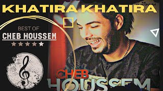 Cheb Houssem Khatira Khatira Officiel Music خطيرة خطيرة [upl. by Eisse]