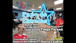 Papo de Estrelas  EX JOGADOR GILMAR DA SILVA MADEIRA [upl. by Slotnick]