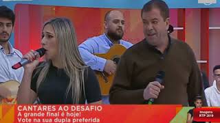 Cristiana Sá e Augusto Canário Final Cantares ao desafio Praça da Alegria [upl. by Elahcim]