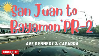 San Juan to Bayamon PUERTO RICO in 4K PR 2 Kennedy amp Caparra [upl. by Leehar]