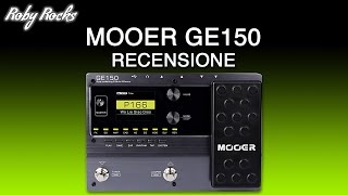 MOOER GE150  RECENSIONE [upl. by Devine900]