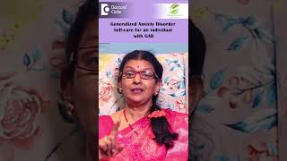 How to Cope with Generalized Anxiety Disorder or GAD   Ms Hema Sampath  Doctors Circle [upl. by Aehta]