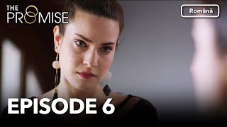 The Promise Episode 6  Romanian Subtitle  Jurământul [upl. by Alien101]