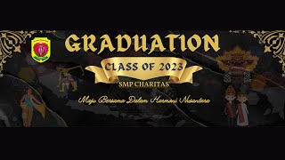 GRADUATION  SMP CHARITAS JAKARTA  CLASS OFF 2023 [upl. by Yrogiarc]