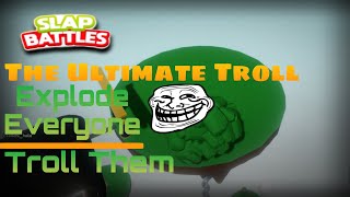 FE Slap Battles The Ultimate Troll Script • Explode All [upl. by Woodberry235]