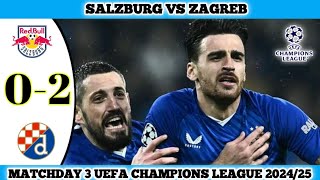 SALZBURG VS ZAGREB  02  Matchday 3 UEFA Champions League 202425 [upl. by Halley]