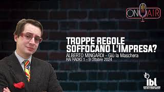 Troppe regole soffocano limpresa  Alberto Mingardi a Radio 1 [upl. by Barthel]