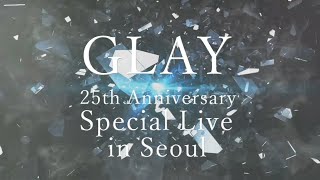 GLAY  サバイバル Live in Seoul 2019 [upl. by Irrej]