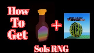 How To Get Watermelon  Rainbow Syrup In Sols RNG [upl. by Valerio]