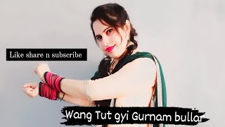 Wang Tut Gayi  Gurnam Bhullar simran youtube viralvideo viral  trending videodance [upl. by Maryjane]