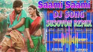 Pushpa Saami Saami  Dj song  Dj Susovon Remix  Present by SwarnenduRemix [upl. by Ede900]