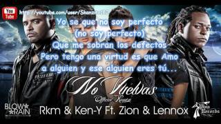 Rakim y Ken Y Ft Zion y Lennox  quotNo Vuelvasquot Remix con Letra ★Romantic Reggaeton 2012★ [upl. by Gereron]