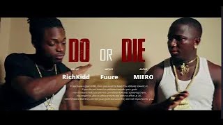 Fuure x Miero x Richkidd HFB DO OR DIE [upl. by Ritter526]