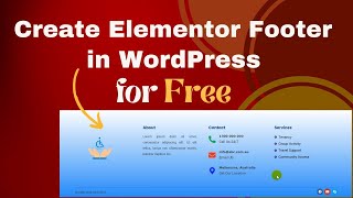 How to Do Elementor Free Footer Design  Elementor Header Footer Builder  WordPress  Tutorial 2023 [upl. by Aicak]