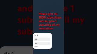 Pls give mi 1000 subscribers [upl. by Wallinga]