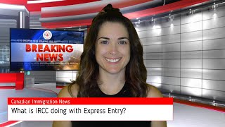 What is IRCC doing with expressentry [upl. by Haidabez]