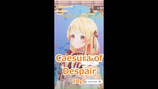 【歌詞付き】Caesura of Despair・IRyS【音乃瀬奏縦型歌枠（2024529）】 [upl. by Daht96]