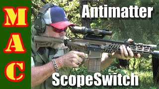 Making LPVOs Great Again  Antimatter ScopeSwitch [upl. by Lalage]