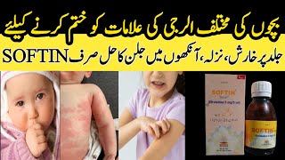 Softin syrup uses in urdu  Softin syrup for babies  Dosage  Softin syrup side effects [upl. by Quiteria]