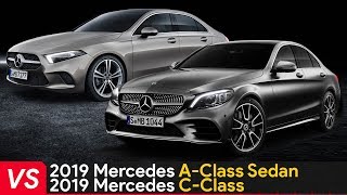 2019 Mercedes A Class Sedan Vs Mercedes C Class [upl. by Ahsakal465]