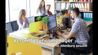 Veranstaltungsmanager oder Kulturmanager mwd in Altenburg gesucht [upl. by Einolem]