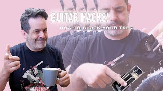 GUITAR HACKS  How to block your trem [upl. by Sirrep]