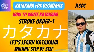 Katakana Stroke Order For The Beginners Or step writing and Japanese Alphabet Katakana step by step [upl. by Nyleuqcaj862]