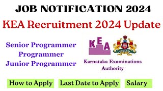 KEA Recruitment 2024  KEA Job Notification 2024  KEA Recruitment Programmer Post  KEA Job Updates [upl. by Odraode]