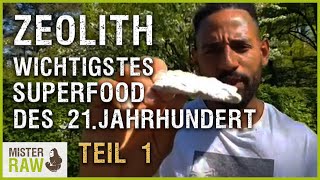 Zeolith  Das wichtigstes Superfood des 21 Jahrhundert  TEIL 1 [upl. by Adner]