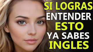 📚🧠 SOLO APRENDE ESTO Y PODRÁS ENTENDER INGLÉS CLARAMENTE 🔥 APRENDE INGLES RAPIDO Y FACIL [upl. by Akcimehs]