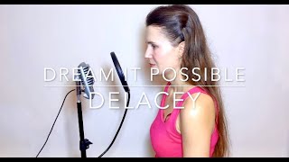 Delacey – quotDream it possiblequot cover by Veronika Kniazok [upl. by Tirrej]