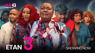 ETAN 3  LATEST 2024 YORUBA MOVIE DRAMA STARRING Ronke Odusanya Afeez owo Mide martins [upl. by Afrika123]