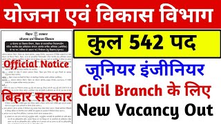 Bihar JE Civil 542 Post New Vacancy Out Planning and Development Department Bihar Government [upl. by Ahsineg]