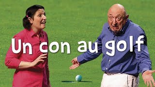 Un con au golf [upl. by Adle]