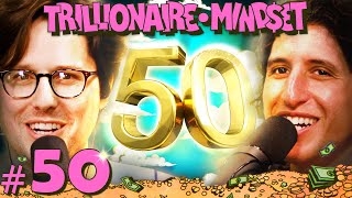 The 50th Episode Gala  Trillionaire Mindset  Episode 50 [upl. by Karoly]