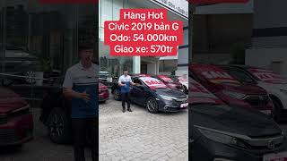 Civic G 2019 đã qua sử dụng giá 570tr honda hondaotosaigonquan2 xecu xeluot civic [upl. by Arinaj]