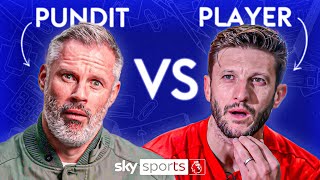 CARRAGHER VS LALLANA Ultimate Quiz  Player vs Pundit [upl. by Dorrej]