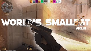 CS2 Montage Worlds smallest violin [upl. by Gomer]