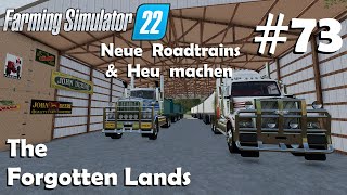 LS22 The Forgotten Lands 73 Heu machen amp neue Roadtrains kaufen  Farming Simulator 22 [upl. by Wolfgram]