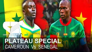 PLATEAU SPECIAL  CAMEROUN Vs SENEGAL [upl. by Pettiford]