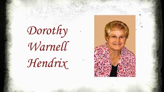 Dorothy Warnell Hendrix Funeral Service [upl. by Drake]