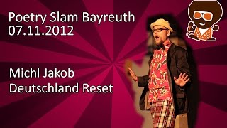 07112012  Michael Jakob  Deutschland Reset  KOMM Bayreuth [upl. by Akcirre]