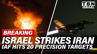 BREAKING Israel ATTACKS Iran 100 Aircraft STRIKE 20 TARGETS Overnight  TBN Israel [upl. by Adas]