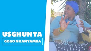 Sghunya  Isipoki Semali  Gogo Nkanyamba [upl. by Sida]