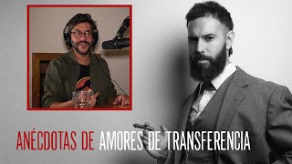 Anécdotas de Amores de Transferencia ft Bruno Bonoris [upl. by Kimbra119]