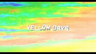 Gap in the Clouds  Yellow Days  Lyrics FanMade [upl. by Greenwood]