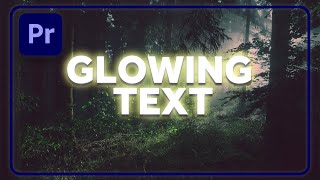 How To Make GLOWING TEXT and Titles In Premiere Pro [upl. by Nadia]