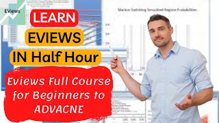 EVIEWS Full Course for Beginners to Advance  Learn EVIEWS in Half Hour Full Tutorial [upl. by Aleron]